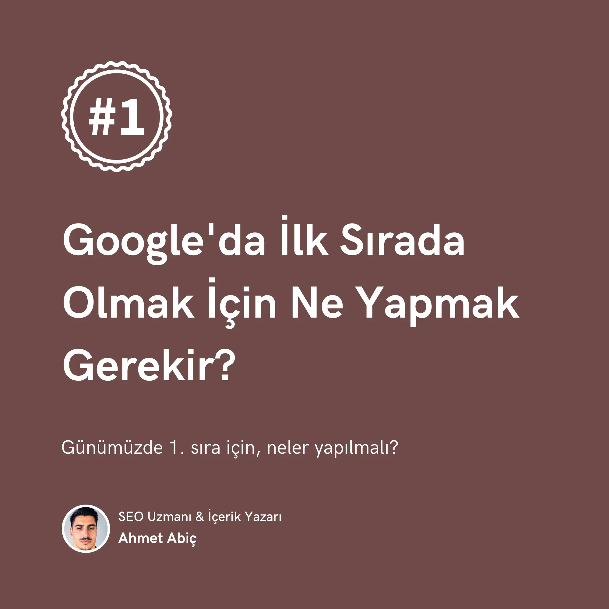 Google'da İlk Sırada Olmak İçin Ne Yapmak Gerekir?