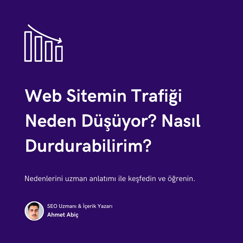 Web Sitemin Trafiği Neden Düşüyor?