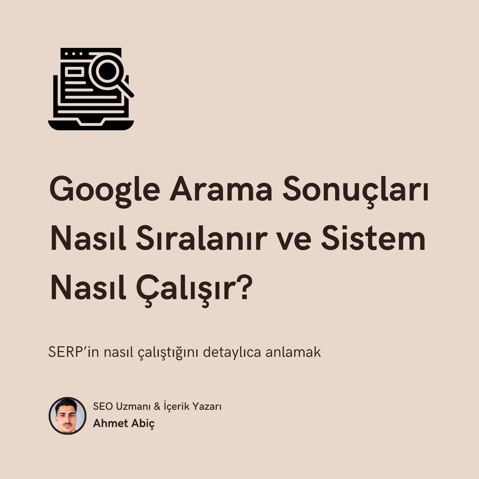 Google Arama Sonuçları Nasıl Sıralanır