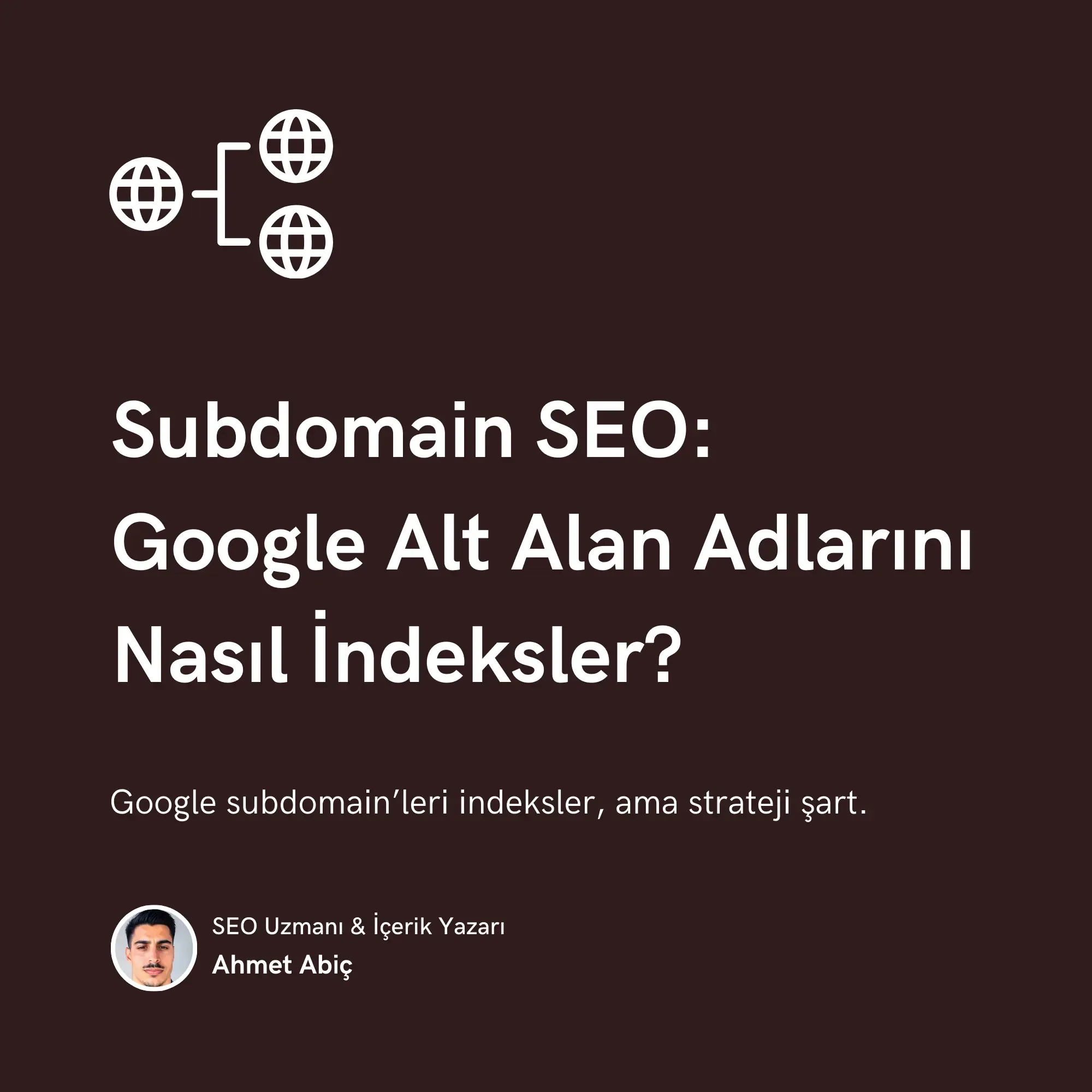 Subdomain SEO: Google Alt Alan Adlarını Nasıl İndeksler?