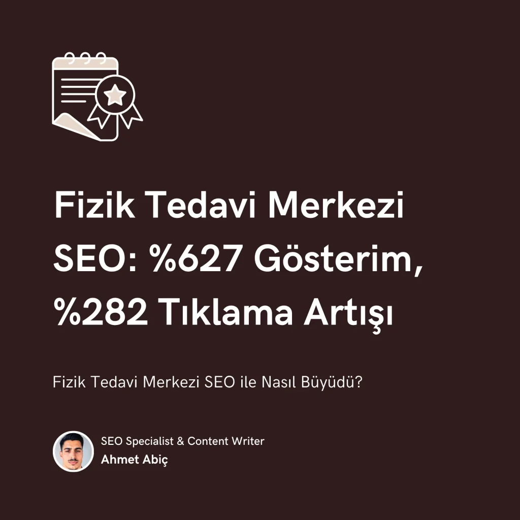 Fizik Tedavi Merkezi SEO vaka çalışması